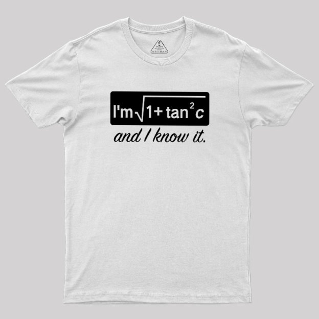 I Know it Geek T-Shirt