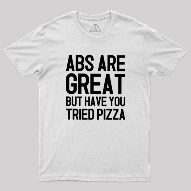 Abs vs Pizza Geek T-Shirt