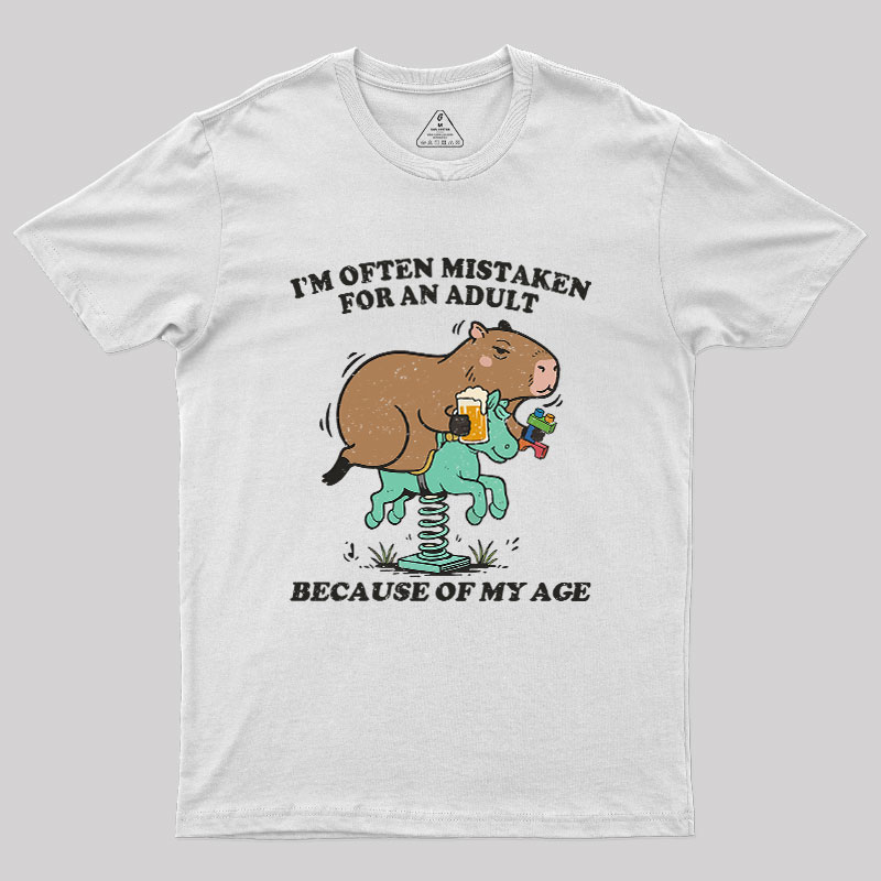 I'm Often Mistaken For An Adult Because Of My Age Geek T-Shirt