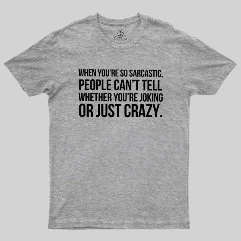 Oking Or Crazy Geek T-Shirt