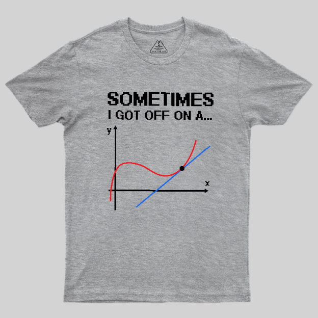 sometimes Geek T-Shirt