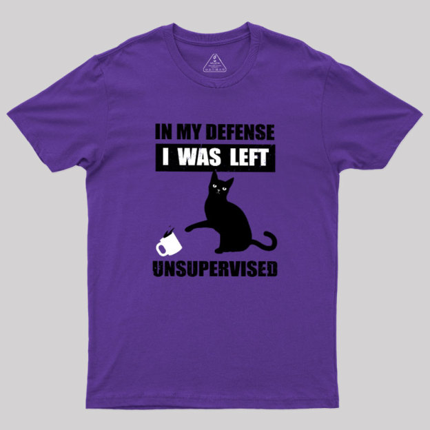 In My Defense I Was Left Geek T-Shirt