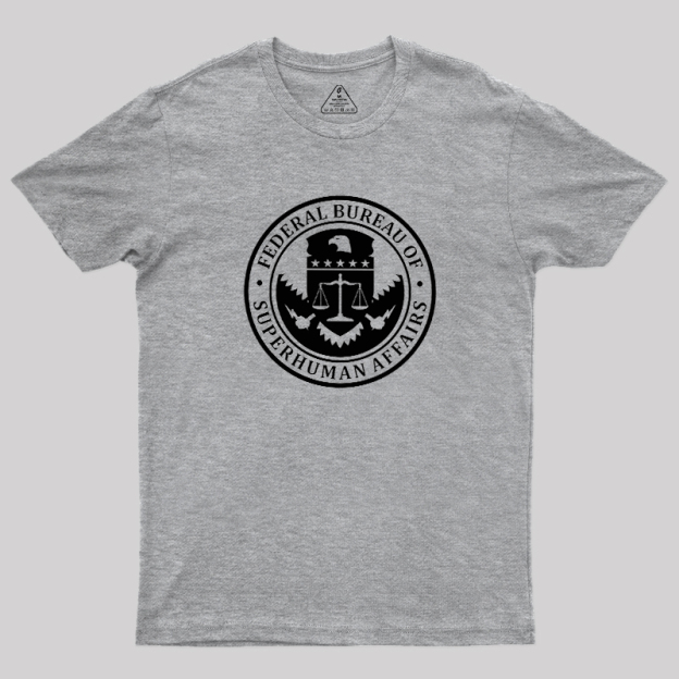 Federal Bureau Of Superhuman Affairs Geek T-Shirt