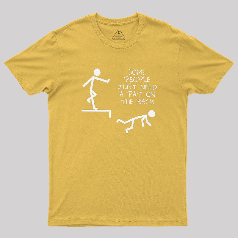 A Pat On The Back Geek T-Shirt