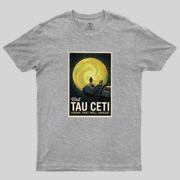 Visit Tau CETI Geek T-Shirt