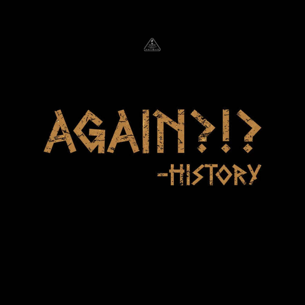 Again?!? Histroy T-Shirt