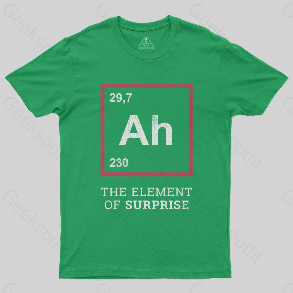 Ah! The Element Of Surprise T-Shirt-Geeksoutfit-geek,GMC,science,t-shirt