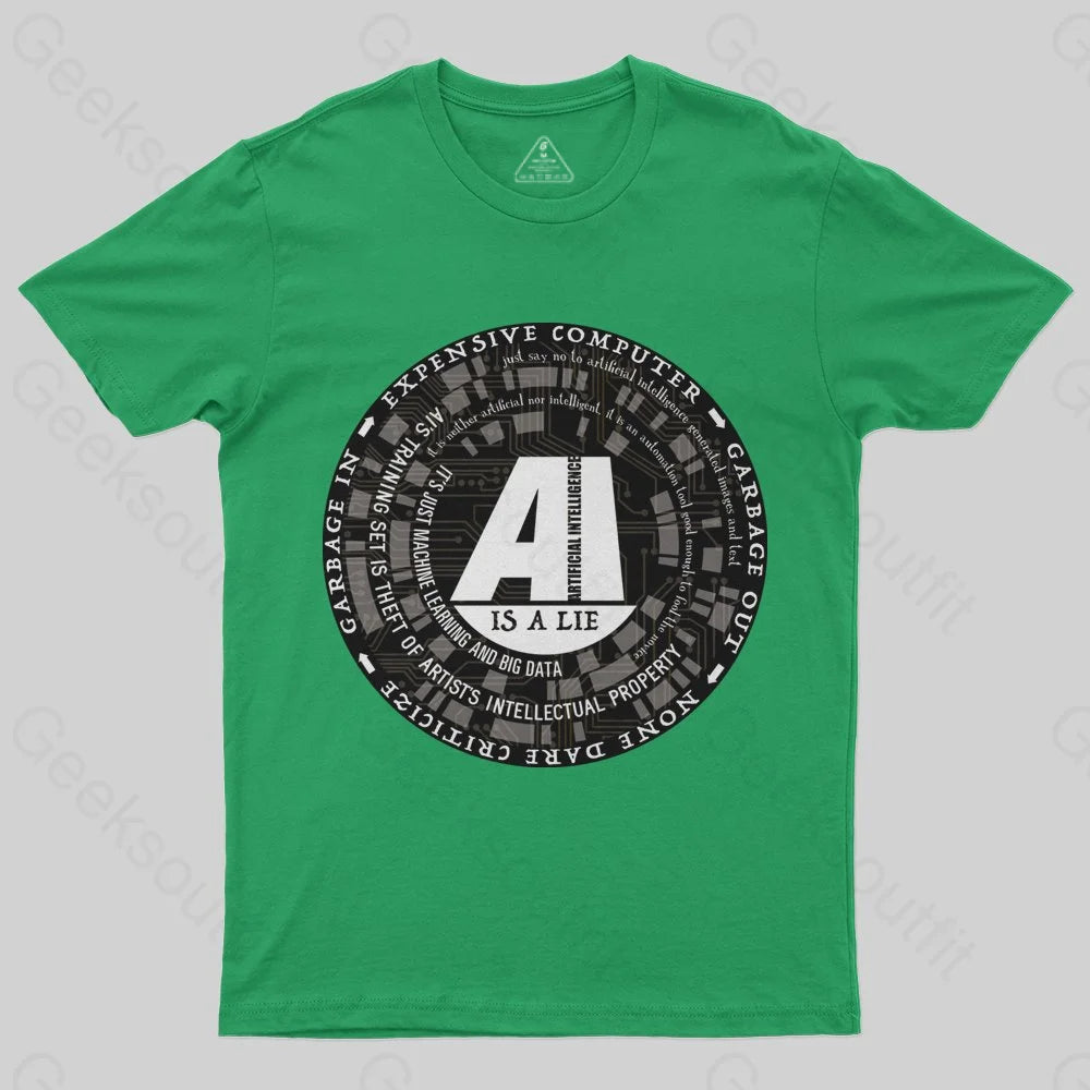 AI Is a Lie T-Shirt - Geeksoutfit