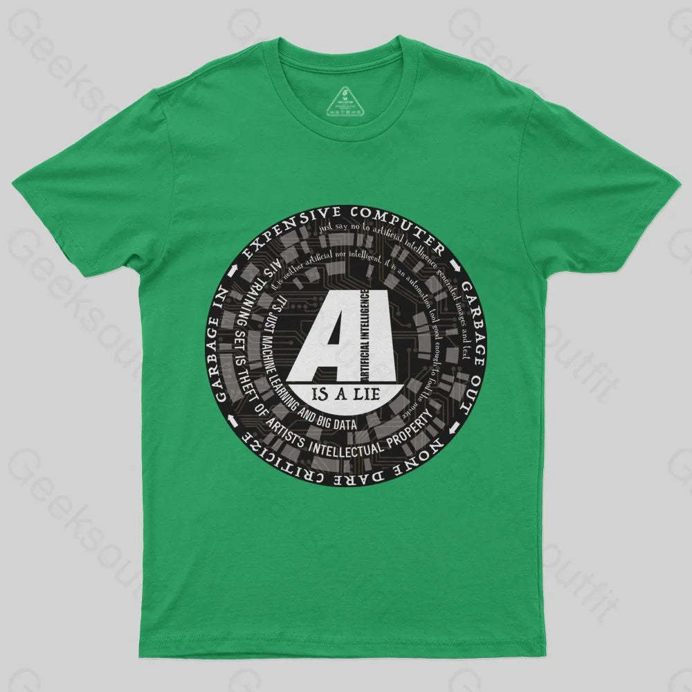AI Is a Lie T-Shirt - Geeksoutfit