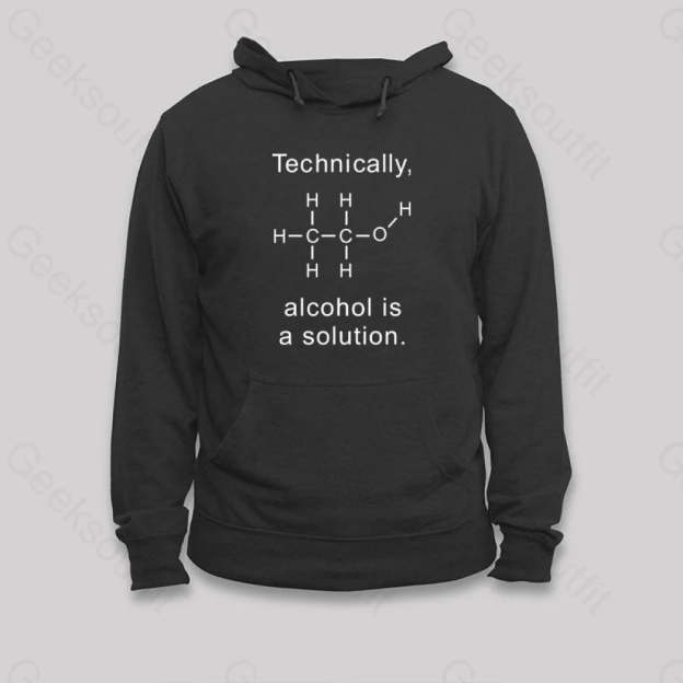 Alcohol Is A Solution Hoodie Black / S