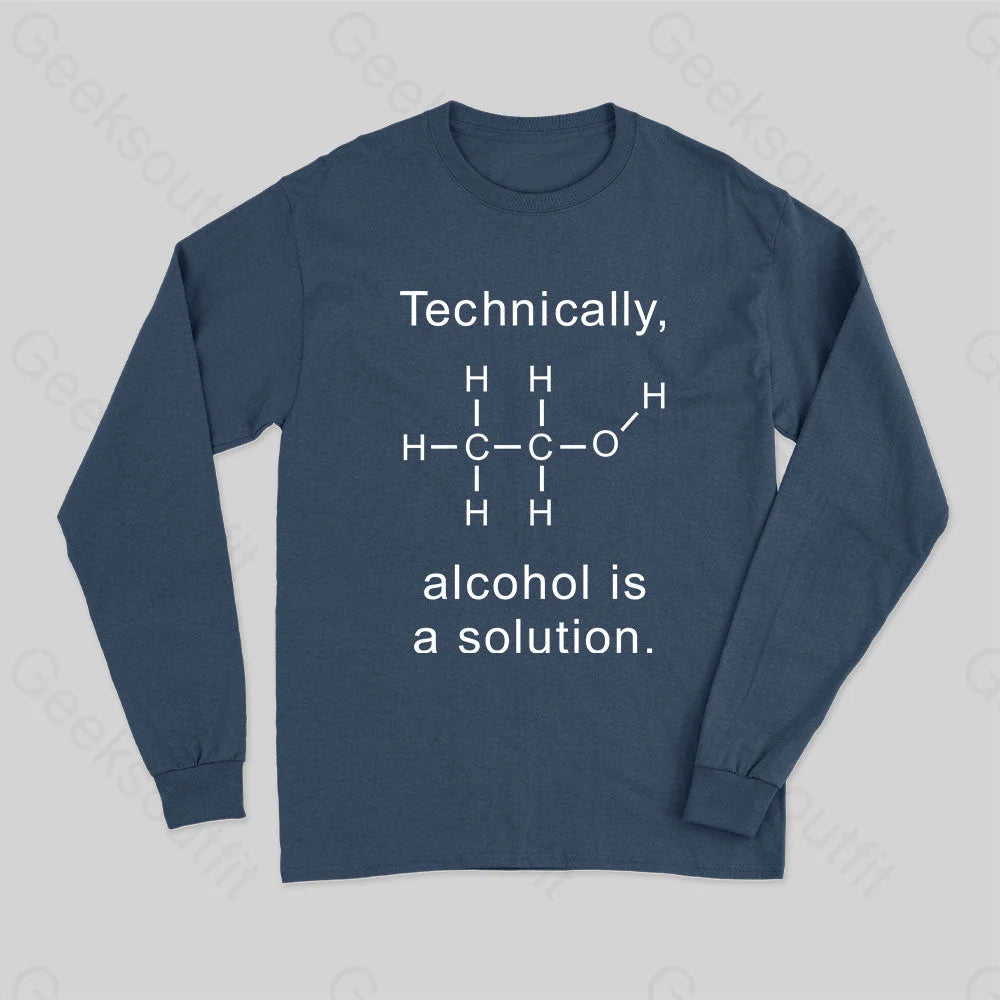 Alcohol Is A Solution Long Sleeve T-Shirt Navy / S