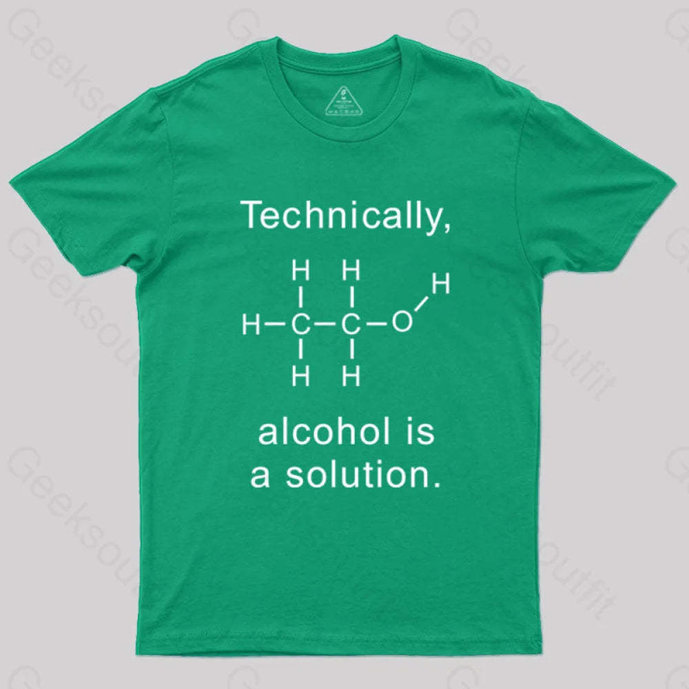 Alcohol Is A Solution T-Shirt Green / S Science T-Shirts