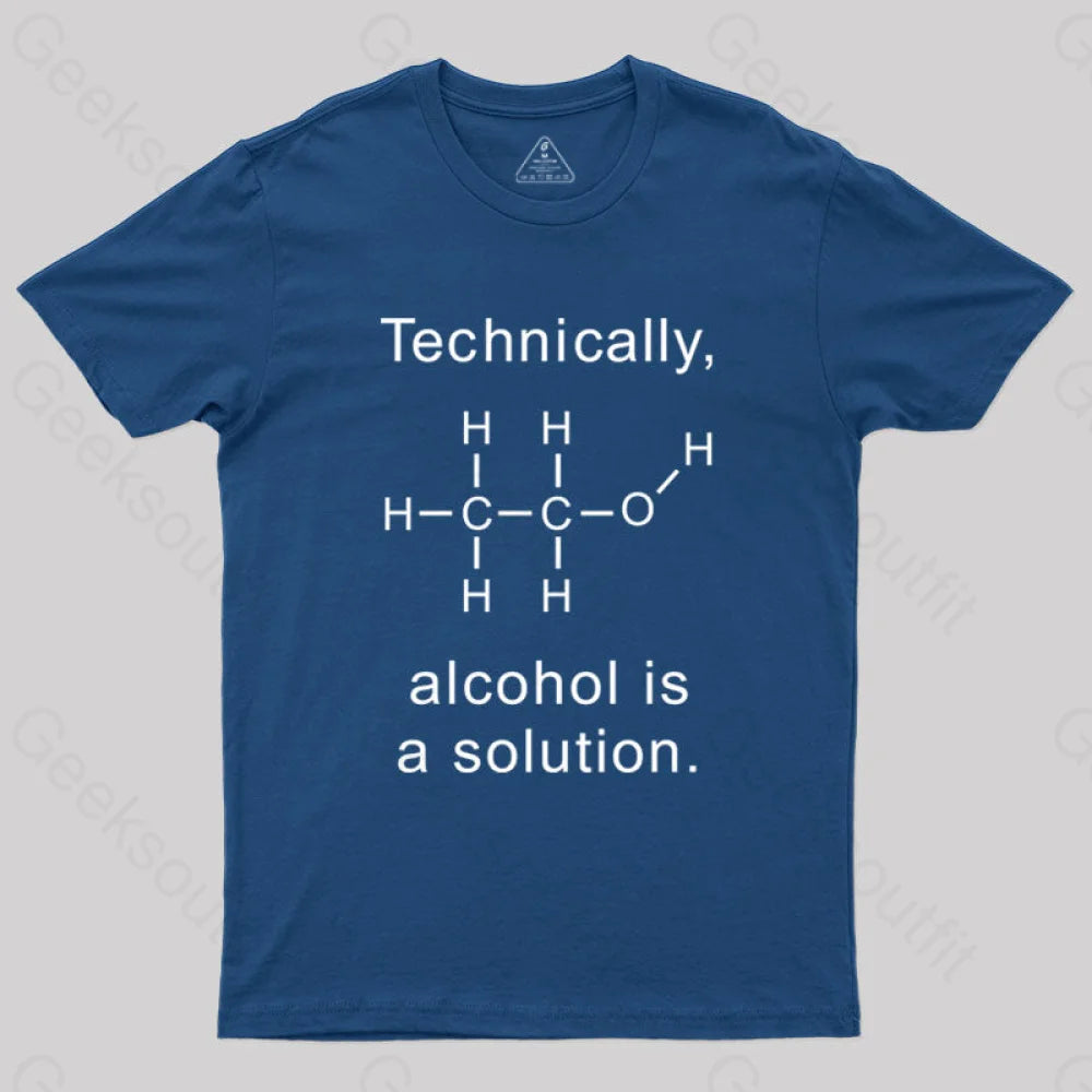 Alcohol Is A Solution T-Shirt Navy / S Science T-Shirts