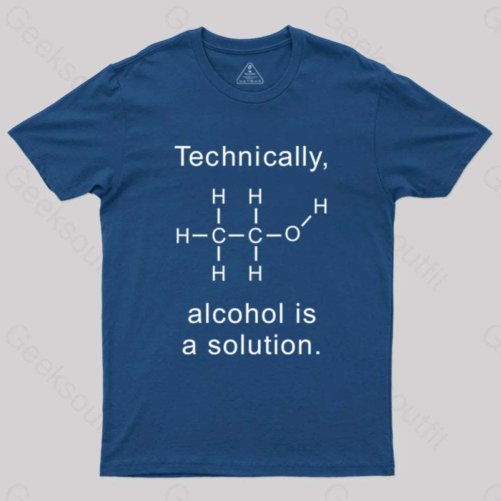 Alcohol Is A Solution T-Shirt Navy / S Science T-Shirts