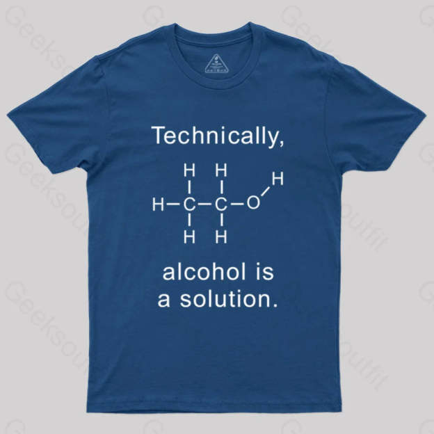 Alcohol Is A Solution T-Shirt Navy / S Science T-Shirts