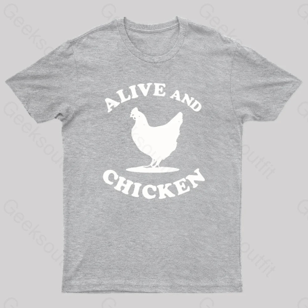 Alive And Chicken Geek T-Shirt Grey / S