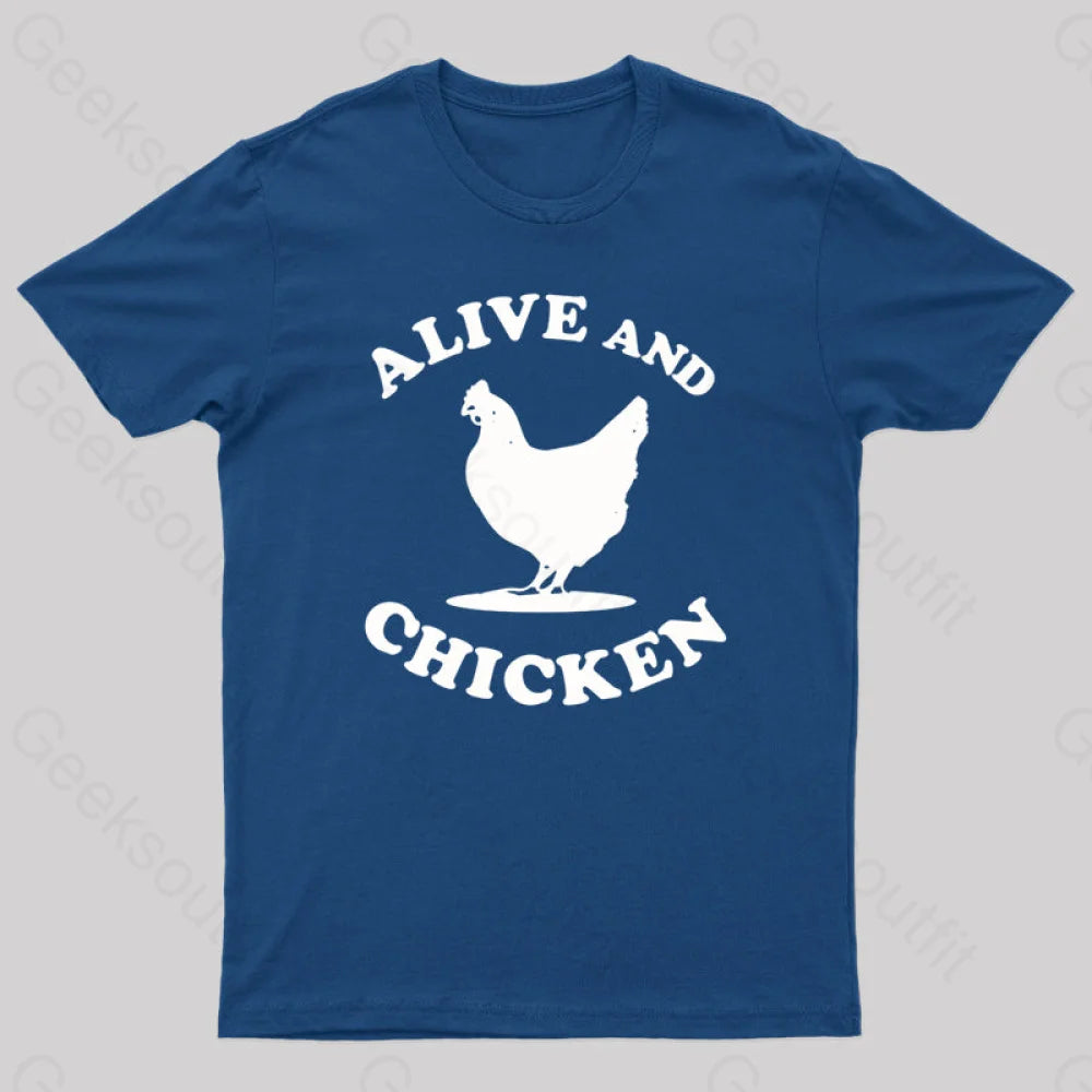 Alive And Chicken Geek T-Shirt Navy / S