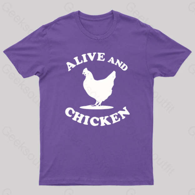 Alive And Chicken Geek T-Shirt Purple / S