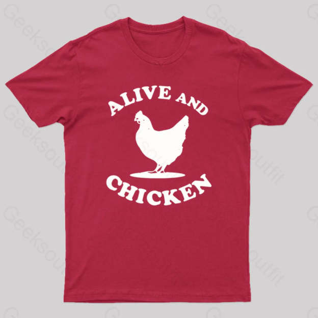 Alive And Chicken Geek T-Shirt Red / S