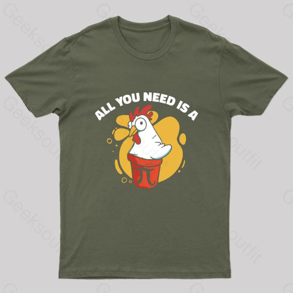 All You Need Is A Pi Nerd T-Shirt Army Green / S