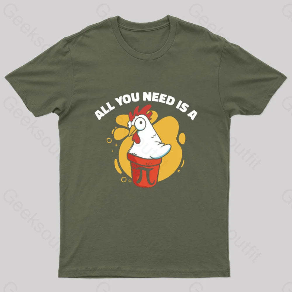 All You Need Is A Pi Nerd T-Shirt Army Green / S