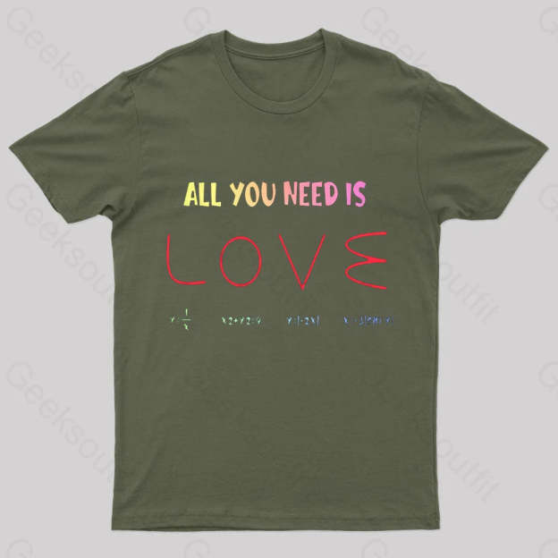 All You Need Is Love Nerd T-Shirt Army Green / S