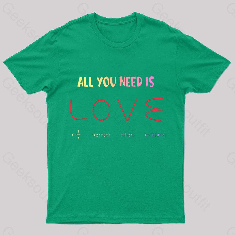 All You Need Is Love Nerd T-Shirt Green / S
