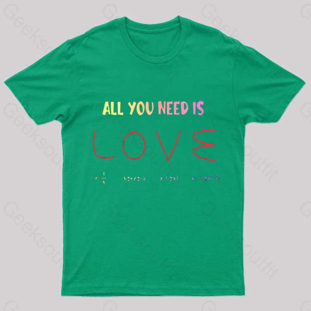 All You Need Is Love Nerd T-Shirt Green / S