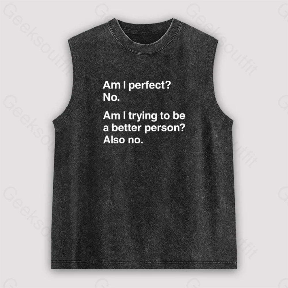 Am I Perfect No Unisex Washed Tank Black / S