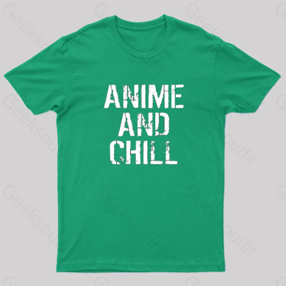 Anime And Chill Humorous Fun T-Shirt Green / S