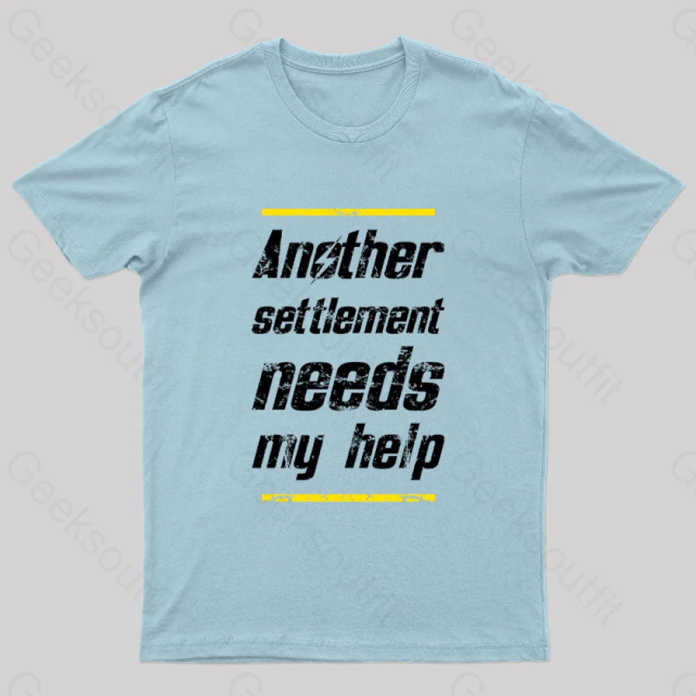 Another Settlement Needs My Help Nerd T-Shirt Light Blue / S