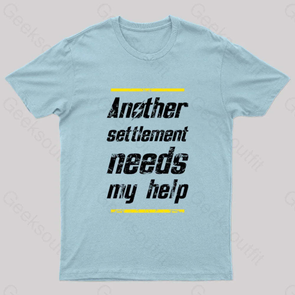 Another Settlement Needs My Help Nerd T-Shirt Light Blue / S