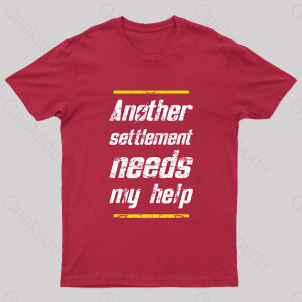 Another Settlement Needs My Help Nerd T-Shirt Red / S