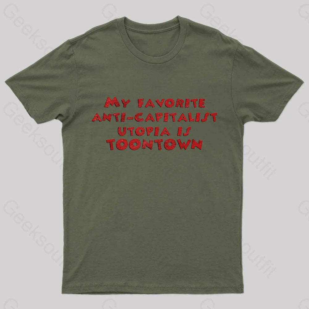 Anti Capitalist Utopia Toontown Nerd T-Shirt Army Green / S