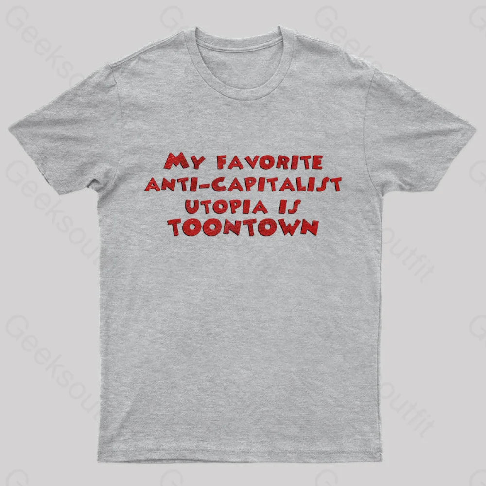 Anti Capitalist Utopia Toontown Nerd T-Shirt Grey / S