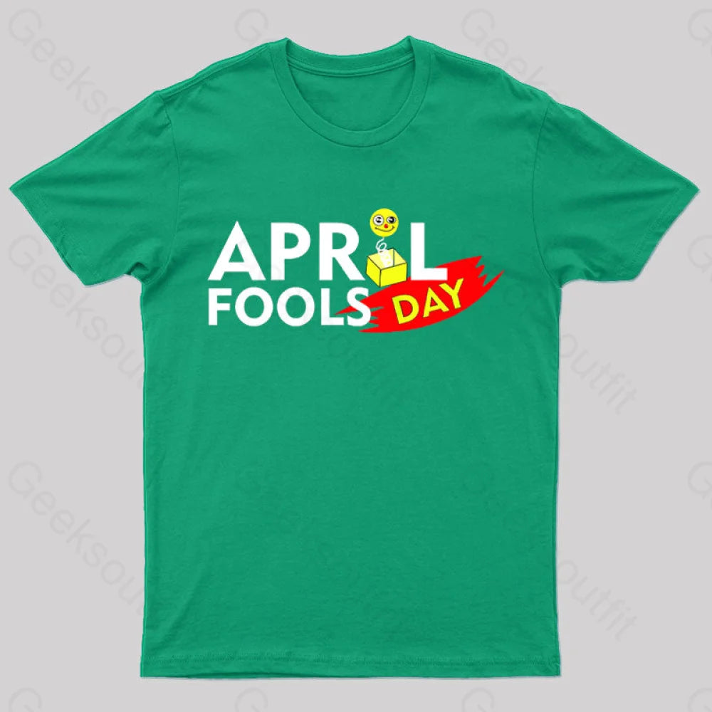 April Fools Day Geek T-Shirt Green / S