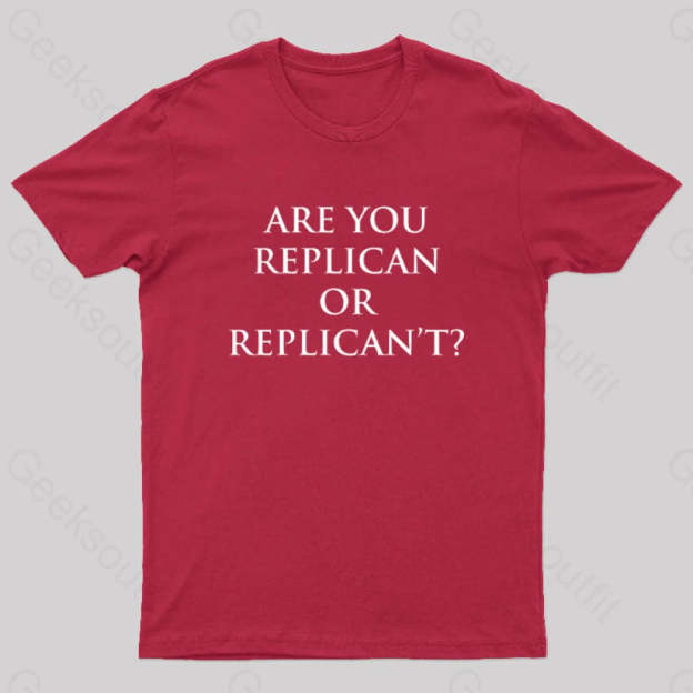 Are You Replican Or Replican’t Nerd T-Shirt Red / S