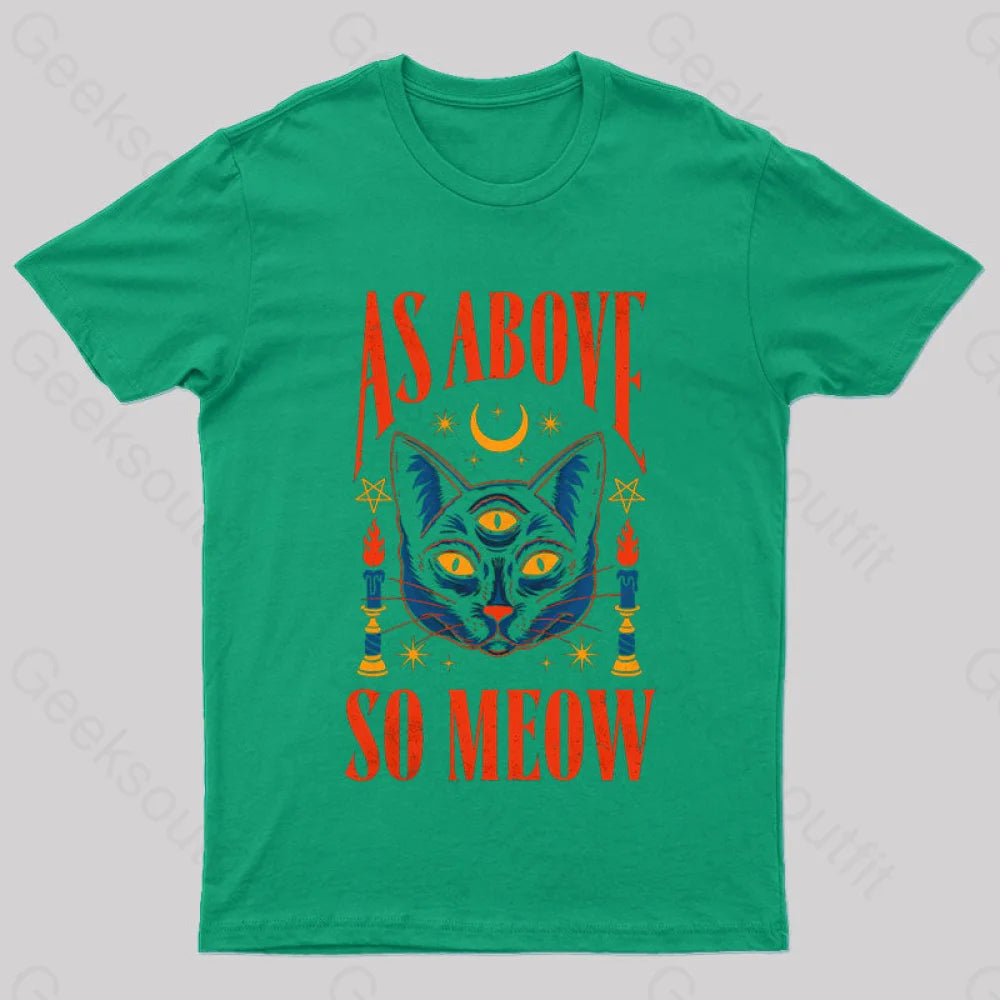 As Above So Meow T-Shirt Green / S