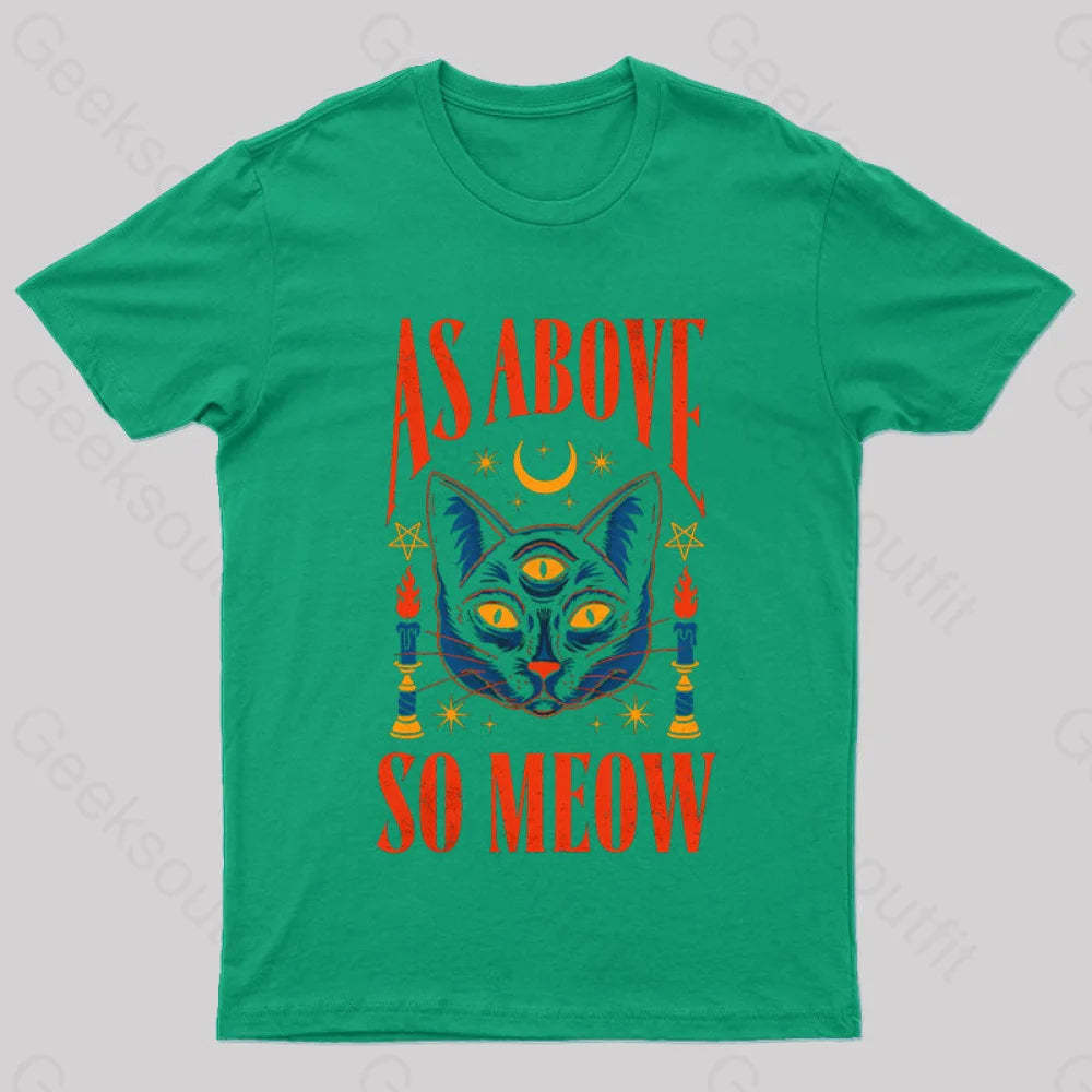 As Above So Meow T-Shirt Green / S