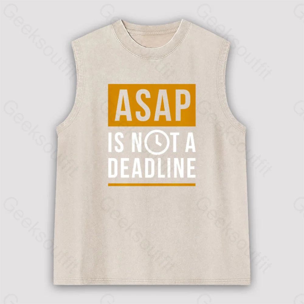 Asap Is Not A Deadline Unisex Washed Tank Apricot / S