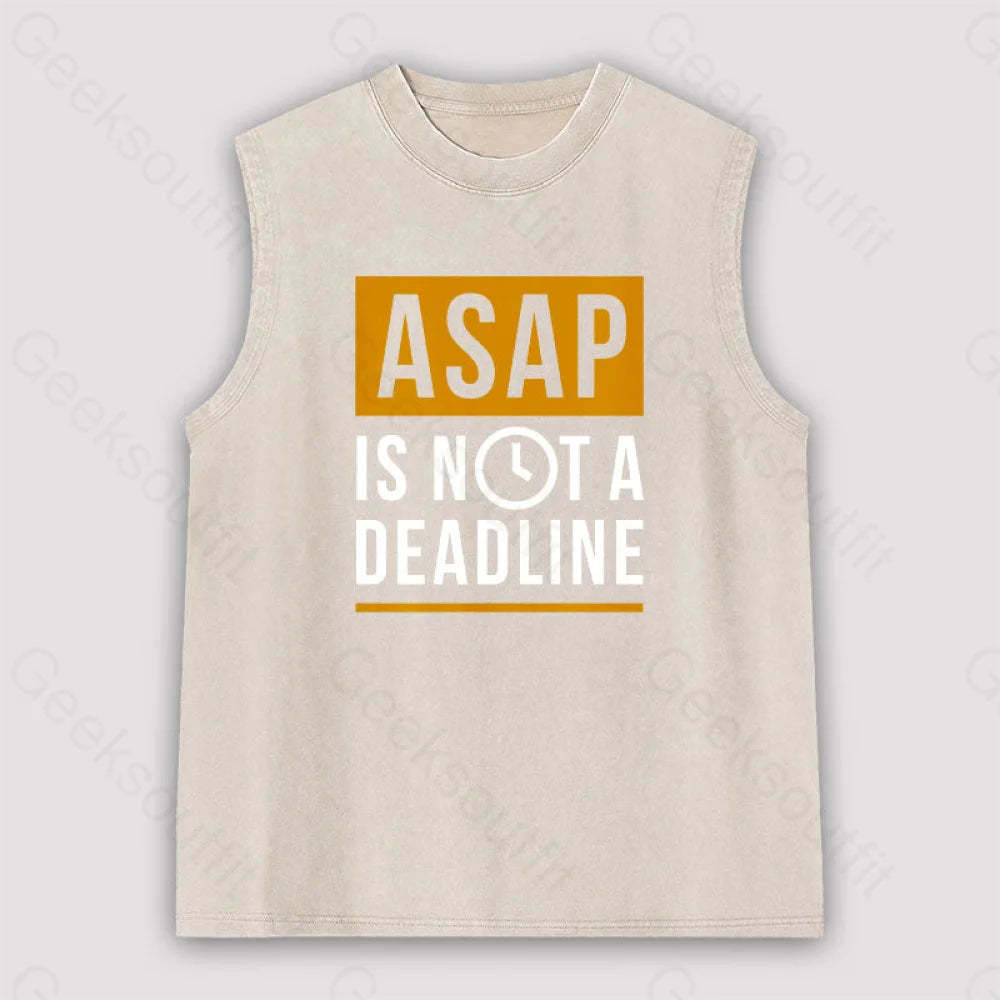 Asap Is Not A Deadline Unisex Washed Tank Apricot / S
