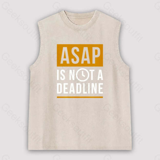 Asap Is Not A Deadline Unisex Washed Tank Apricot / S