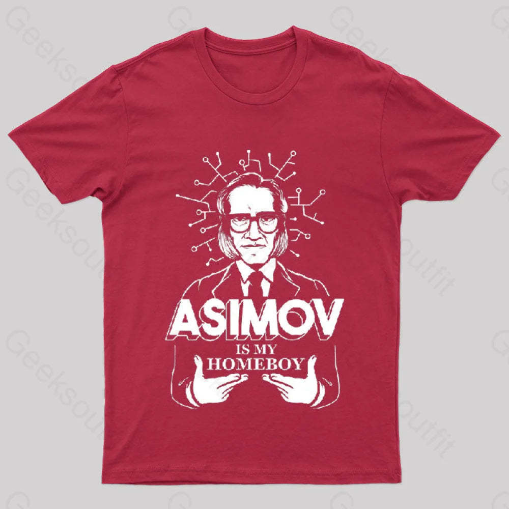 Asimov Is My Homeboy Nerd T-Shirt Red / S