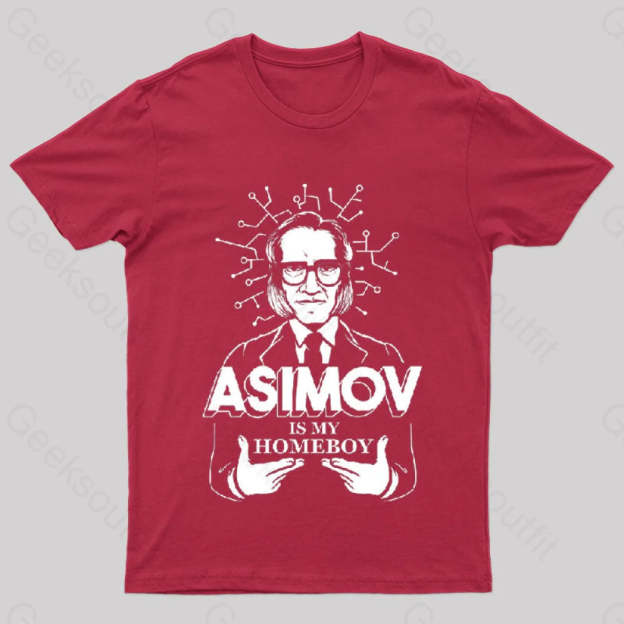Asimov Is My Homeboy Nerd T-Shirt Red / S