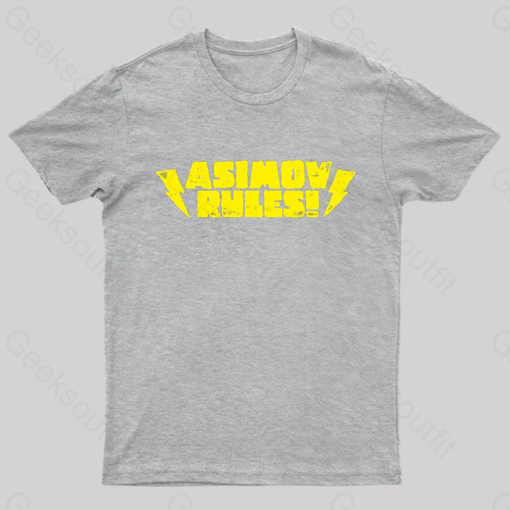 Asimov Rules! Nerd T-Shirt Grey / S