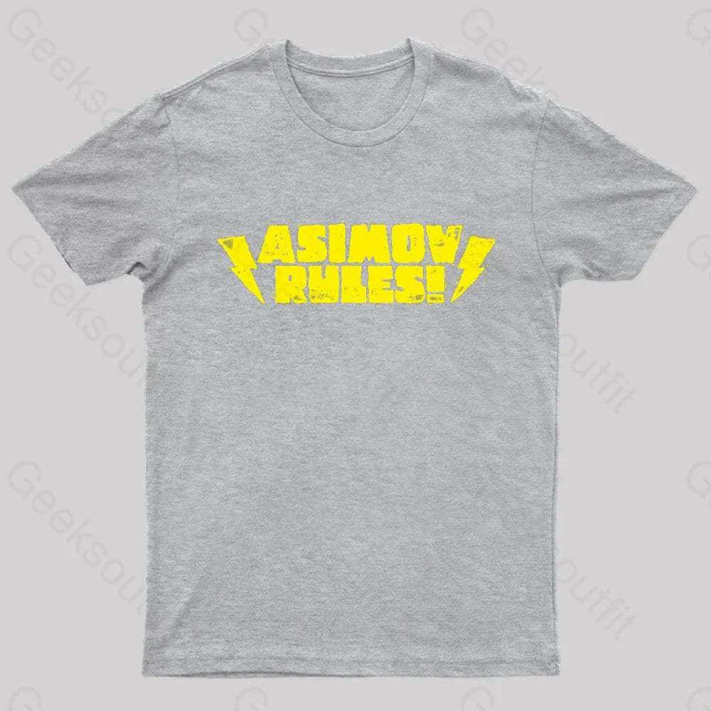 Asimov Rules! Nerd T-Shirt Grey / S
