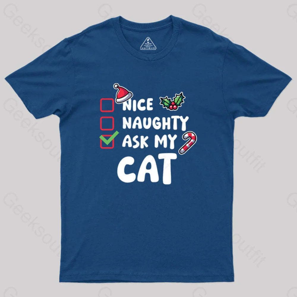 Ask My Cat Geek T-Shirt Navy / S