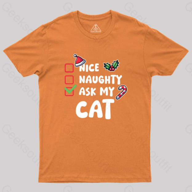 Ask My Cat Geek T-Shirt Orange / S