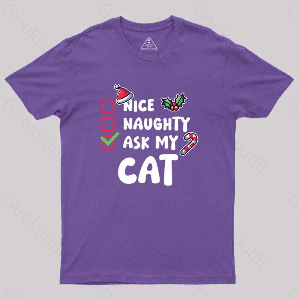 Ask My Cat Geek T-Shirt Purple / S