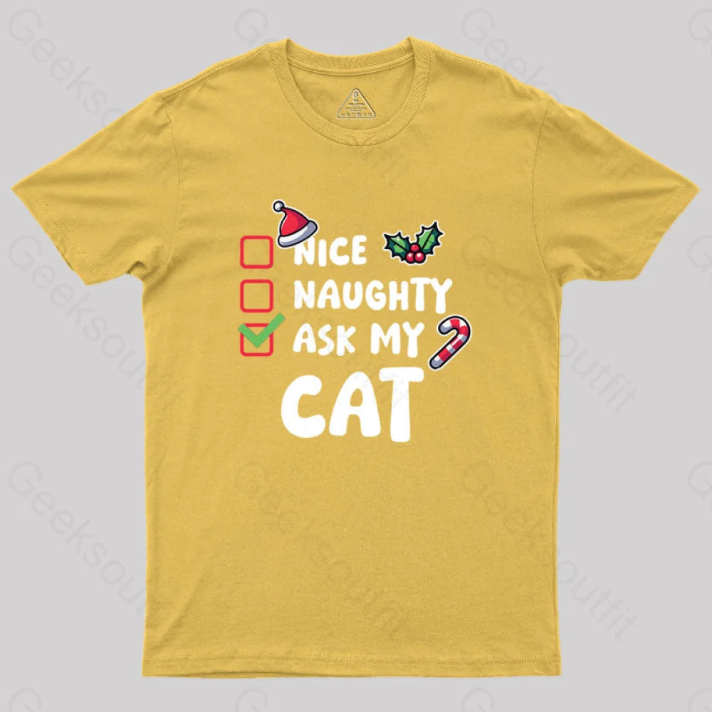 Ask My Cat Geek T-Shirt Yellow / S
